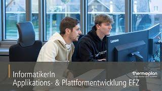 Ausbildung als InformatikerIn Applikations- & Plattformentwicklung EFZ - Thermoplan AG