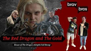 The Red Dragon and The Gold: House of The Dragon s02ep04 Full Recap