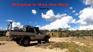Winging It Way Out West - Part 3