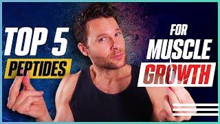 Top 5 Peptides For Muscle Growth  | Joey Thurman