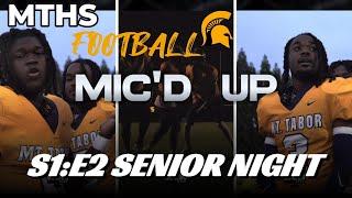 Mic'd Up S1E2 - MTHS - Senior Night