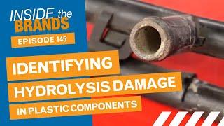 Identifying Hydrolysis Damage in Plastic Components | ITB Episode 145