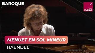 Haendel : Menuet en sol mineur (Anne Queffélec)