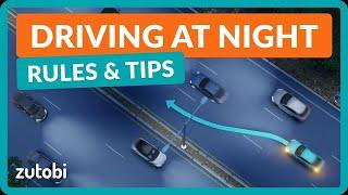 Driving at Night - Rules & Tips for Beginners