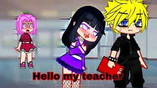 The New Spanish Teacher ‍ || Naruto AU || Gacha Club Meme