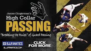 BJJ Fanatics highlights James Clingerman's High Collar Passing Instructional  Indianapolis BJJ