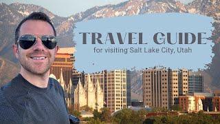 Ultimate Salt Lake City Visitor Guide - Full Tips and Advice!