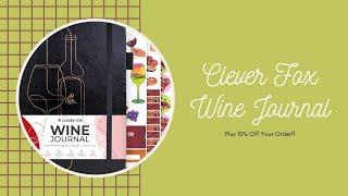 Clever Fox Wine Journal Review +  10% Off| Clever Fox Collaboration