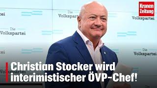 Christian Stocker wird interimistischer ÖVP-Chef! | krone.tv NEWS