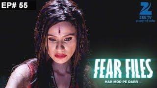 Fear Files || Zee TV || Best of Fear Files || Aahat || Horror Story || Aanjan || Horror Satellite ||