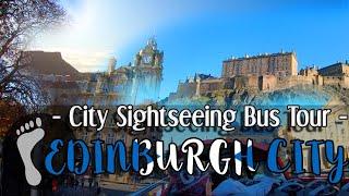 Hop On Hop OFF Bus 4K Virtual Tour | Edinburgh City | Scotland