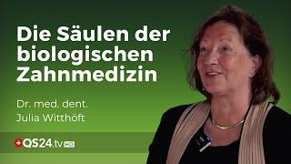 Biologische Zahnmedizin: Die Zahnärzte werden gefordert | Dr. med. dent. Julia Witthöft | QS24