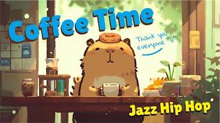 Capybara Coffee Time  Chill Lo-fi Jazz HipHop “ What’s your coffee smile today?  ”