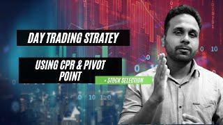 Learn this Day Trading Strategy Using Pivot Point & CPR - Central Pivot Range | Intraday strategy