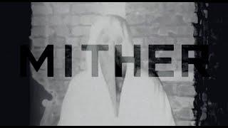 Mither - 40ENA [Lyrics Video]