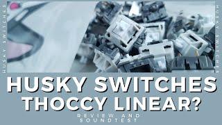 Husky Linear Switches a Thoccy Linear? Review and Soundtest on Vega 65/ Keyboard Typing ASMR