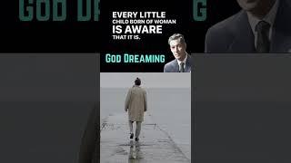 God’s Dreaming He’s You - Neville Goddard