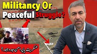 Why Militancy Fails & Peaceful Struggle Succeeds – A Lesson for Balochistan”