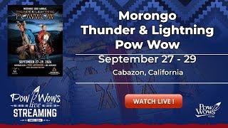 2024 Morongo Thunder and Lightning Pow Wow - Saturday