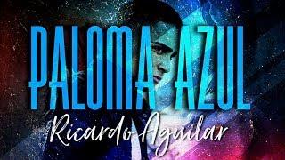 Ricardo Aguilar - ¨ Paloma Azul ¨ (Cover) - Twiins Music Group 2019