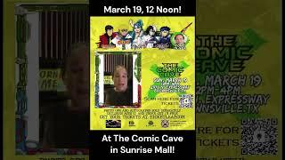 One and Only Tony Oliver at The Comic Cave in Sunrise Mall, Brownsville, TX! March 19 at 12 Noon!