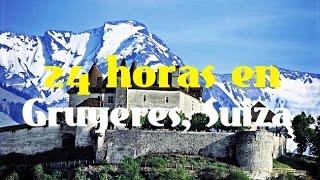 Que hacer en la Suiza francesa: Gruyeres |  Suiza #3 | Lecciones de Viaje