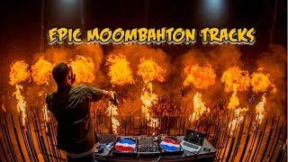 Epic Moombahton Tracks 2019