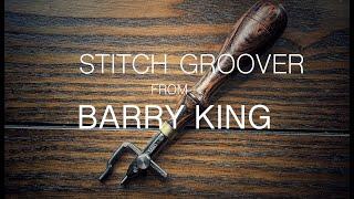 Barry King Stitch Groover - EPISODE 75