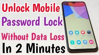 Mobile Password Forgot How To Unlock | Unlock Android Phone Password Without Data Loss