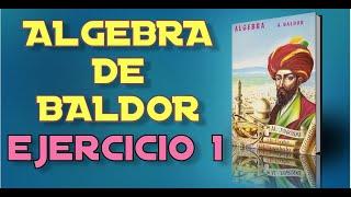 Algebra de Baldor Desde Cero - Ejercicio 1