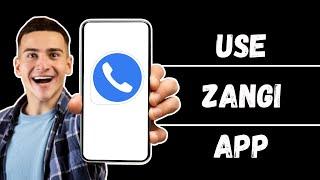 How to Use Zangi Messenger App (Full Guide)