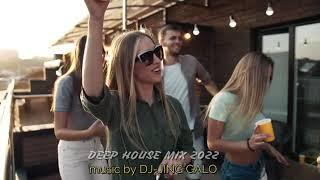 DEEP HOUSE MIX 2022  music by DJ-JING GALO