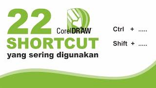 22 Shortcut CorelDRAW Yang Sering Digunakan | CorelDRAW X4 | CorelDRAW Indonesia