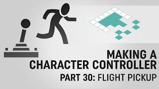 Making a Character Controller, Part 30: Flight Power Pickup