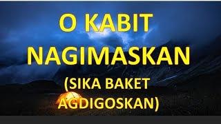 O Kabit Nagimaskan (Sika Baket Agdigoskan) - Ilocano Song Parody of O Ayat