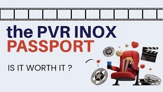 PVR INOX Passport | My Experience | Is it worth it ?