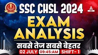 SSC CHSL Exam Analysis 2024 | SSC CHSL 2 July, Shift 1 Paper Analysis | SSC CHSL Asked Questions!