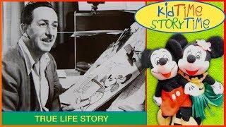 Walt Disney (a mini biography) READ ALOUD!