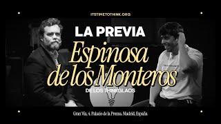 LA PREVIA con Espinosa de los Monteros - "¿Qué vas a hacer con tus talentos?"