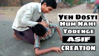 Yeh Dosti Hum Nahi Todenge || Rahul || by Asif creation