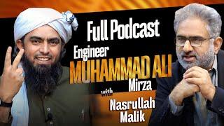 Engineer Muhammad Ali Mirza's Exclusive Interview | Podcast with Nasrullah Malik