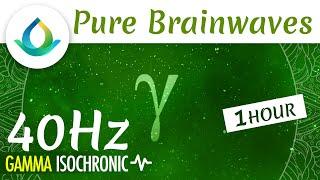 40 Hz Gamma Waves Isochronic Tones (Pure) | Improve Focus & Learning ◑ 1hr  Gaia Meditation