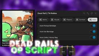 The Best Op Dead Rails Script! 2025| Kill aura, Esp | Working On Any Executor!
