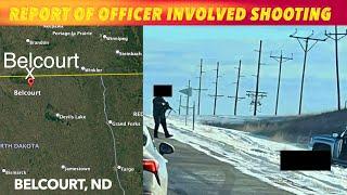 Deadly Officer Involved Shooting Near Belcourt, North Dakota Sunday