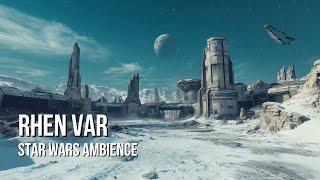 Rhen Var | Star Wars Ambience | Strong Winds, Blizzard, Venator Engine Sounds