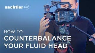 How to counterbalance your Sachtler fluid head