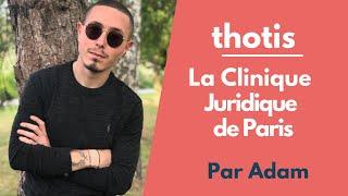 La Clinique Juridique de Paris  - Thotis