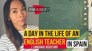 A DAY IN THE LIFE OF AN ENGLISH TEACHER / LANGUAGE ASSISTANT IN SPAIN | Shelly Viajera Travel