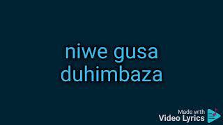 niwe mucunguzi video lyrics edited by H sylvain 4k