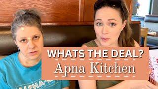 What's the Deal? - Apna Kitchen